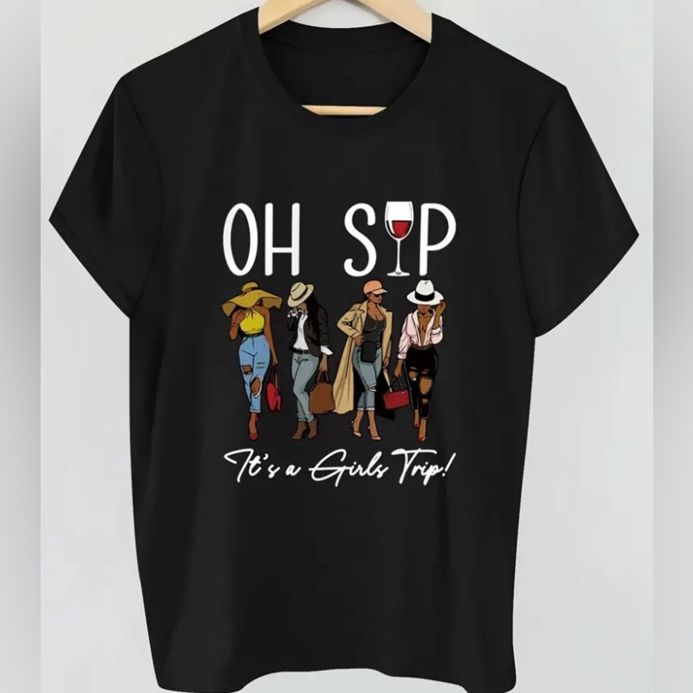 🔴 “Oh S🍷p… It’s a Girl’s Trip” Black Graphic T-Shirt - Picture 7 of 7